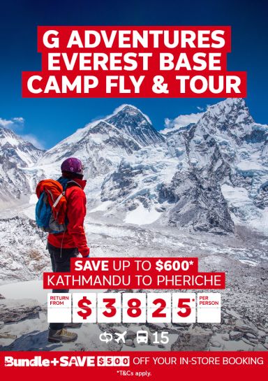 G Adventures Everest Base Camp Fly & Tour. Save up to $600* return from $3825* per person
