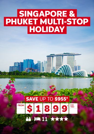 Singapore & Phuket - Multi-Stop Holiday. Save up to $955* from $1899* for two