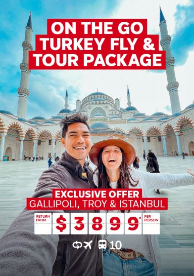 On The Go Turkey fly & tour package. Exclusive offer* Gallipoli, Troy & Istanbul return from $3899* per person