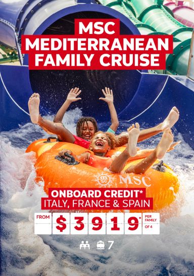 msc mediterranean family cruise onboard credit italy france and spain from $3919 per family of 4