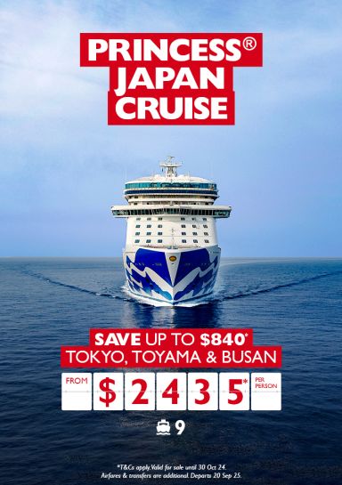 Princess Japan Cruise | Save up to $840* Tokyo, Toyama & Busan from $2435* per person