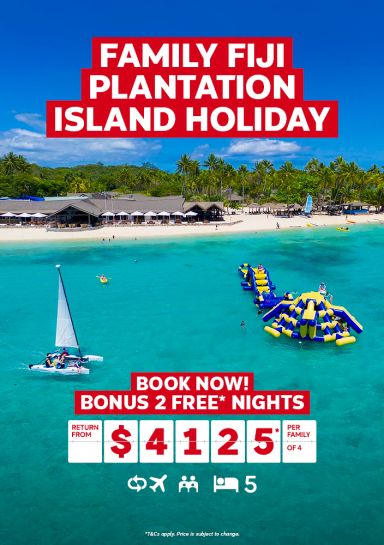 Family Fiji Plantation Island Holiday. Book now! Bonus 2 free* nights return from $4125* per family of 4