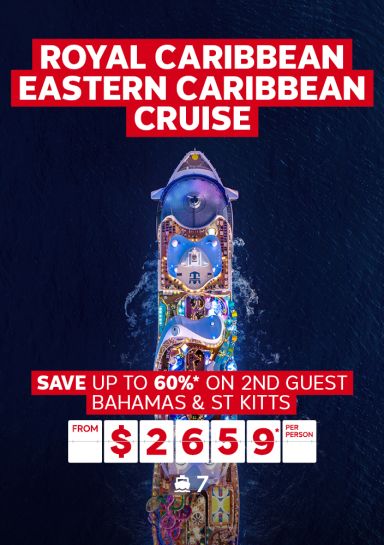 Royal Caribbean Eastern Caribbean cruise | save up to 60%* on 2nd guest. Bahamas & St Kitts. From $2,659* per person