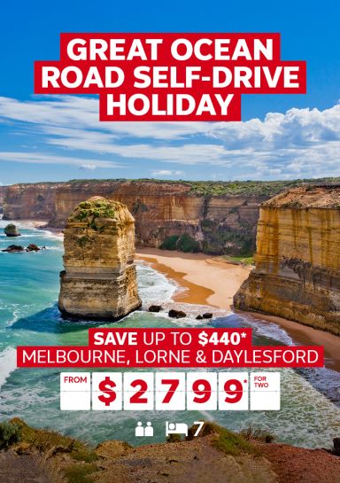 Great Ocean Road self-drive holiday | save up to $440* - Melbourne, Lorne & Daylesford. From $2,799* for two