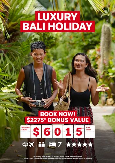 Luxury Bali Holiday. Book now! $2275* bonus value return from $6015* for two