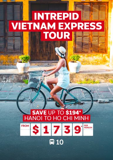 Intrepid vietnam express tour save up to $194, hanoi to ho chi minh, from $1739 per person