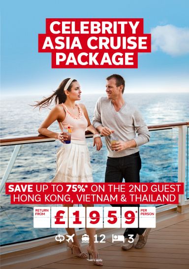 Celebrity Asia Cruise Package. Save up to 75%* on the 2nd guest. Hong Kong, Vietnam & Thailand return from 1959* per person