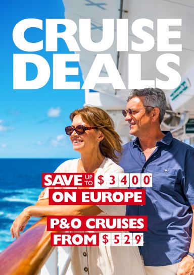 Cruise deals. Save up to $3400* on Europe, P&O cruises from $529*