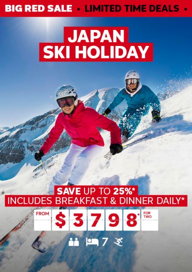 Japan ski holiday. Save up to 25%* Includes breakfast & dinner daily* from $3798* for two