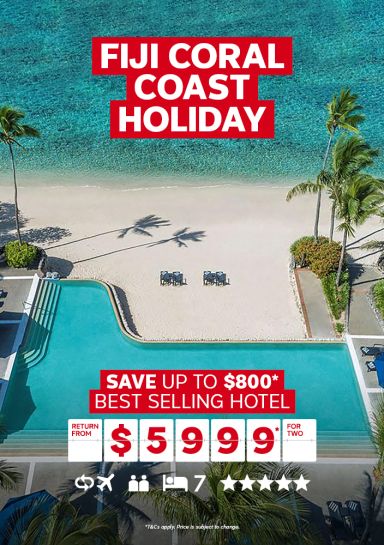 Fiji Coral Coast Holiday. Save up to $800* Best Selling Hotel return from $5999* for two