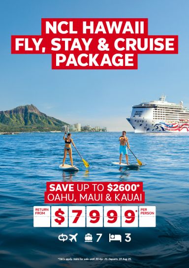 NCL Hawaii Fly, stay & cruise package. Save up to $2600* Oahu, Maui & Kauai return from $7999* per person