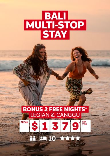 Bali Multi-Stop Stay. Bonus 2 free nights* Legian & Canggu from $1379* for two