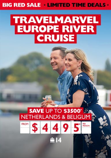 Travelmarvel Europe River Cruise. Save up to $3500* Netherlands & Belgium from $4495* per person