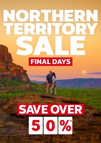 Northern Territory Sale - Final Days. Save over 50%*