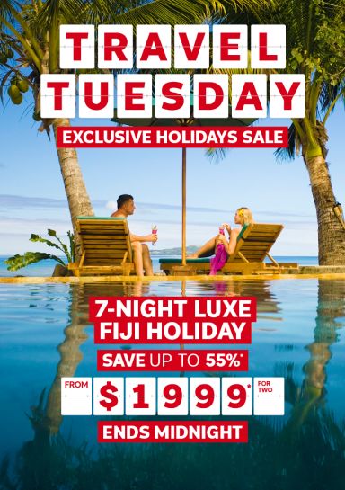 Travel Tuesday. Exclusive holidays sale. 7-night luxe Fiji holiday. Save up to 55%* from $1999* for two