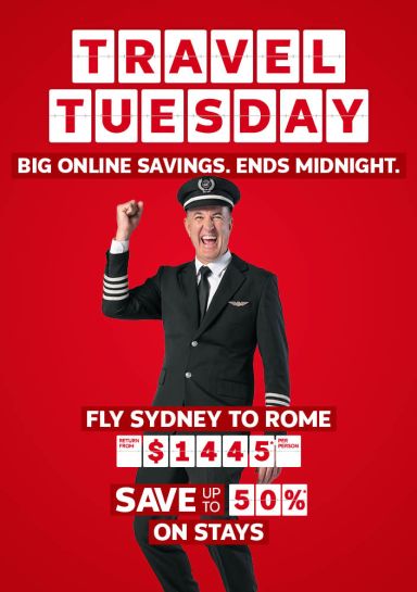 Travel Tuesday. Big online savings. Ends midnight. Fly Sydney to Rome return from $1445* per person, save up to 50%* on stays