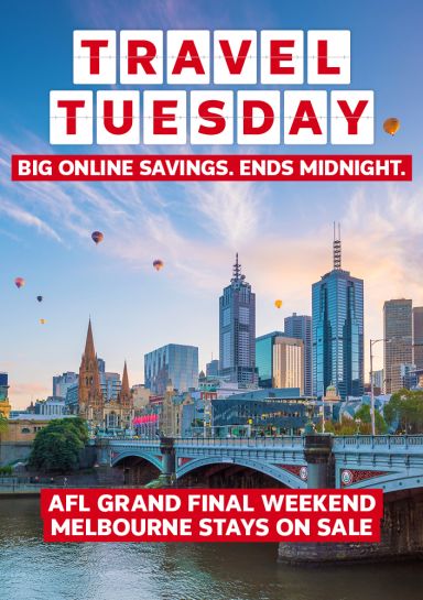 Travel Tuesday. Big online savings. Ends midnight. AFL Grand Final Weekend Melbourne Stays On Sale