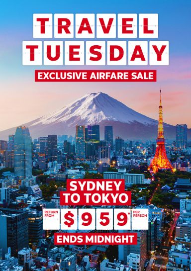 Travel Tuesday - exclusive airfare sale | Sydney to Tokyo return from $959* per person. ends midnight!