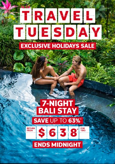 Travel Tuesday | exclusive holidays sale. 7-night Bali stay - save up to 63%*. Return from $638* for two | Ends Midnight