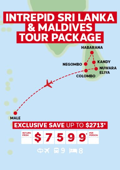 Intrepid Sri Lanka & Maldives Tour Package. Exclusive save up to $2713* return from $7599* per person