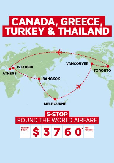 Canada, Greece, Turkey & Thailand return from $3760* per person