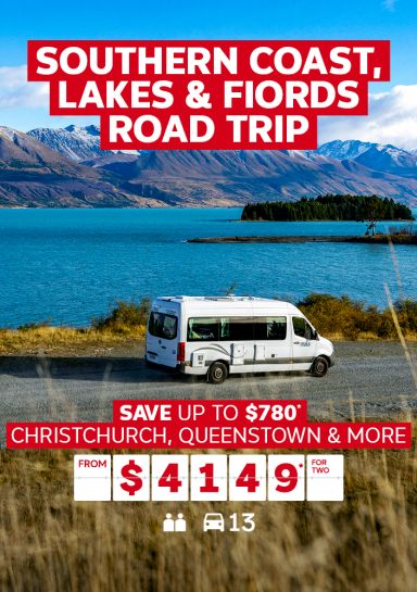 Southern Coast, Lakes & Fiords Road Trip. Save up to $780*, Christchurch, Queenstown & More from $4149* for two