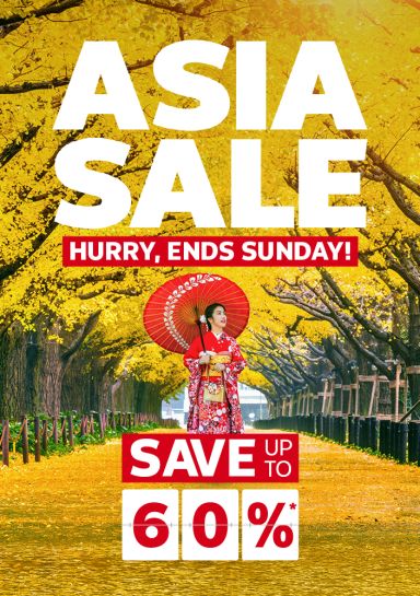 Asia Sale - hurry, ends Sunday! | Save up to 60%*