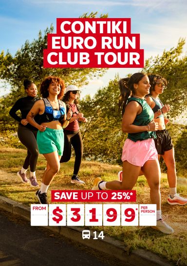 Contiki Euro Run Club Tour. Save up to 25%* from $3199* per person