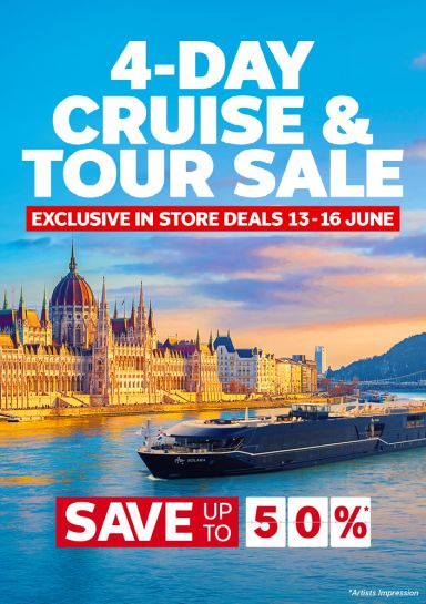 4-day Cruise & Tour Sale. Exclusive in-store deals 13 - 16 June. Save up to 50%*
