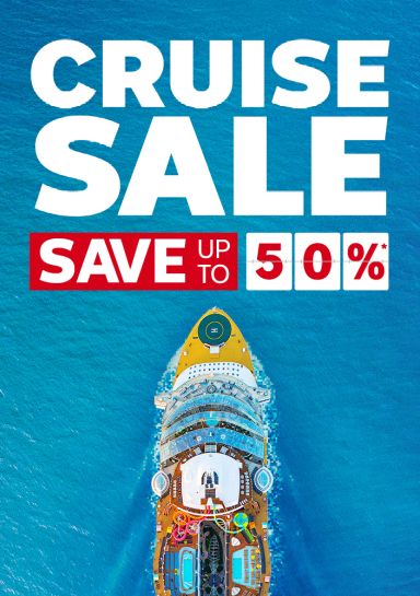 Cruise sale - save up to 50%*