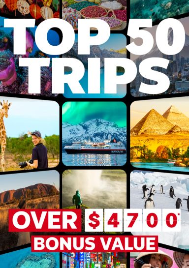 Top 50 trips - over $4,700* bonus value