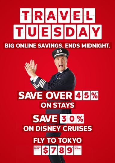 Travel Tuesday. Big online savings. Ends midnight. Save over 45%* on stays, save 30%* on Disney Cruises, fly to Tokyo return from $789* per person