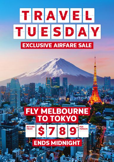 Travel Tuesday. Exclusive airfare sale. Fly Melbourne to Tokyo return from $789* per person