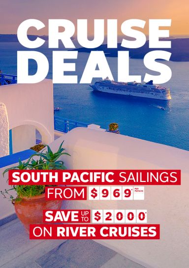 Cruise deals. South Pacific sailings from $969* per person, save up to $2000* on river cruises