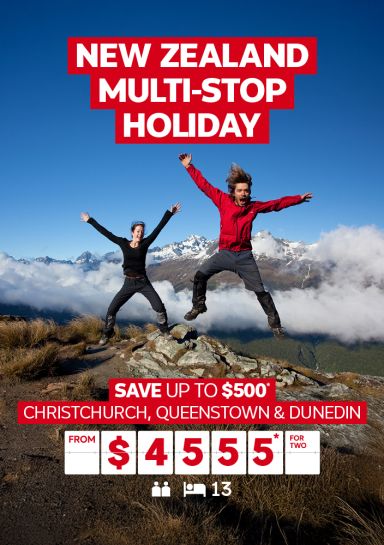 new zealand multi stop holiday save up to $500 christchurch, queenstown and dunedin from $4555 for two