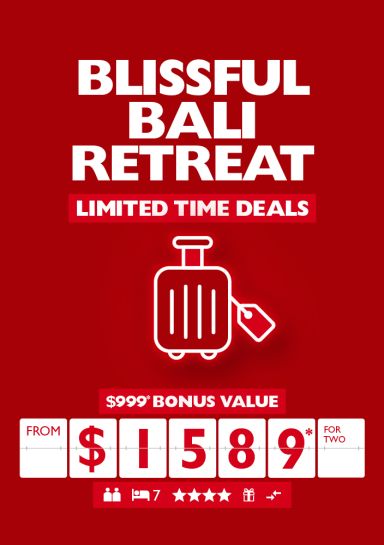 Blissful Bali retreat | limited time deals. $999* bonus value from $1,589* for two