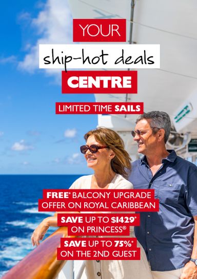 Your ship hot deals centre | limited time sails. Free* balcony upgrade offer on Royal Caribbean. Save up to $1,429* on Princess. Save up to 75%* on the 2nd guest