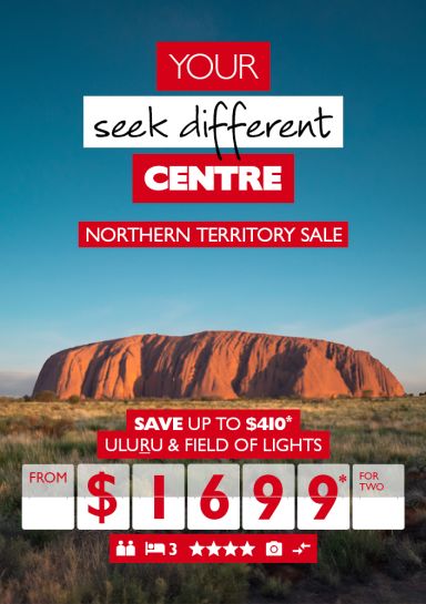 You seek different centre | Northern Territory sale. Save up to $410* | Uluru & field of lights from $1,699* for two. Uluru under a clear sky