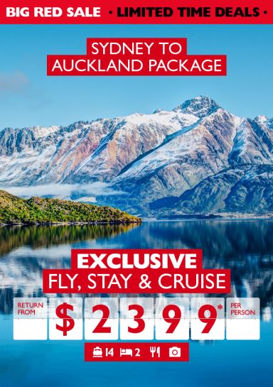 Sydney to Auckland cruise - fly, stay & cruise return from $2,399* per person