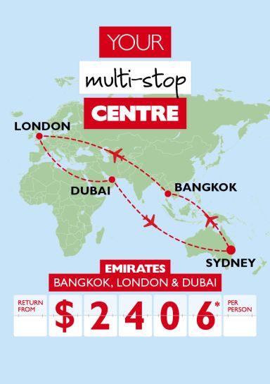 Your multi-stop centre | Emirates - Bangkok, London & Dubai return from $2,406* per person