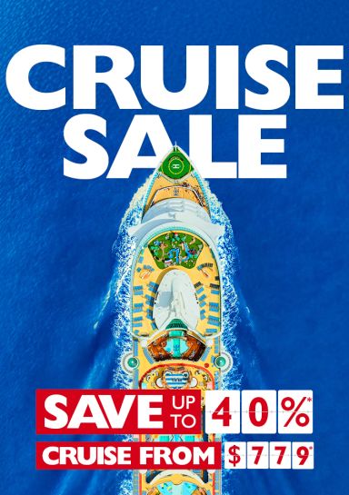 Cruise sale. Save up to 40%* & cruises from $779*