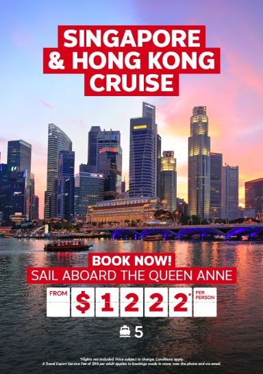 Singapore & Hong Kong Cruise for $1222* per person
