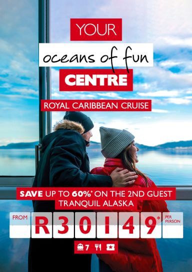 Your oceans of fun Centre | Royal Caribbean cruise | Save up to 60%* on the 2nd guest | Tranquil Alaska from R30149* per person