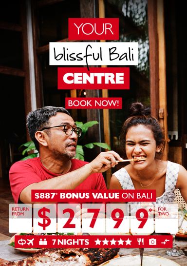 Your blissful Bali Centre | Book now!  $887* bonus value on Bali return from $2799* for two