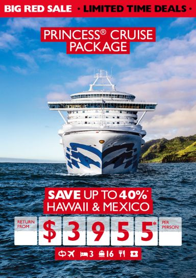 Princess cruise package | Save up to 40%* Hawaii & Mexico return from $3955* per person