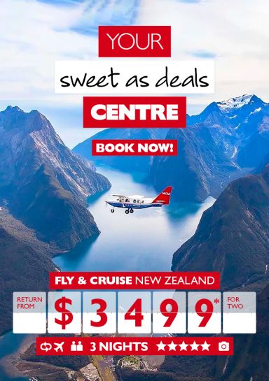Your sweet as deals Centre | Book now! | Fly & cruise New Zealand return from $3499* for two