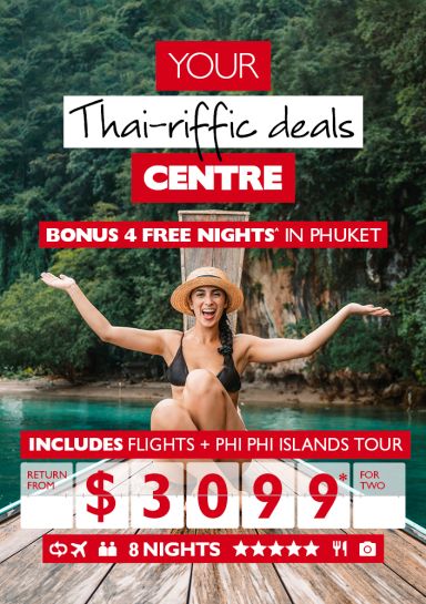 Your Thai-riffic deals centre | bonus 4 free nights* in Phuket. Includes flights + Phi Phi Islands tour return from $3,099* for two. Woman sitting on a boat with her arms raised in front of a lush island