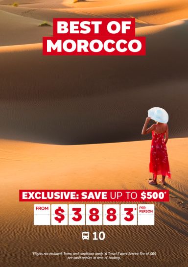 Best of Morocco tour for $3883* per person