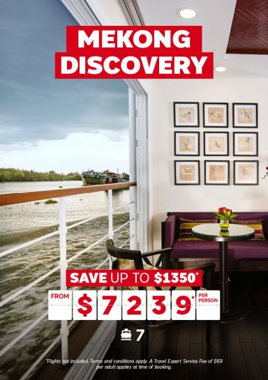 Save up to $1350* on a Mekong discovery cruise
