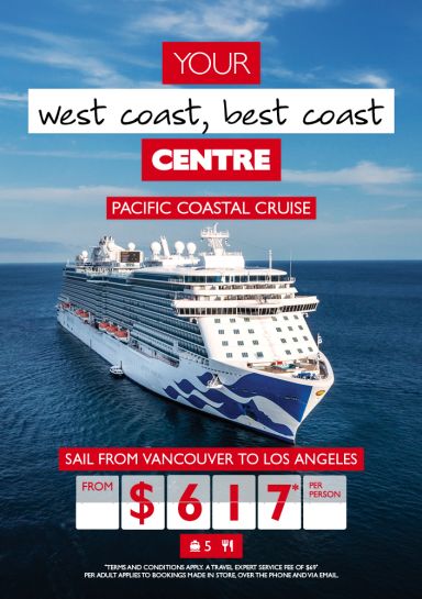 Pacific coastal cruise from $617* per person